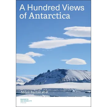 A Hundred Views of Antarctica - Kolektiv autorů - 978-80-280-0619-8