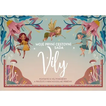 Pohádka Moje první cestovní sada Víly - 978-80-277-6201-9