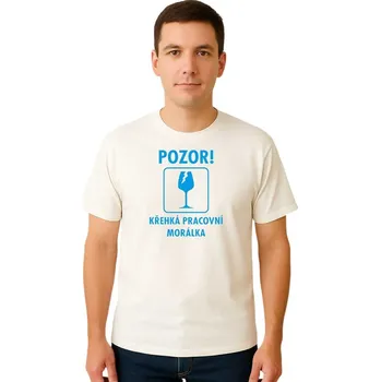 Pánské tričko Tričko - Křehká pracovní morálka - bílé - XL