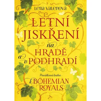 Kniha Letní jiskření na Hradě a v podhradí - Lena Valenová (E-Kniha)