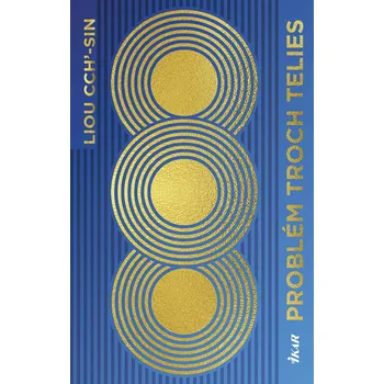 Kniha Problém troch telies - Liou Cch'-sin (E-Kniha)