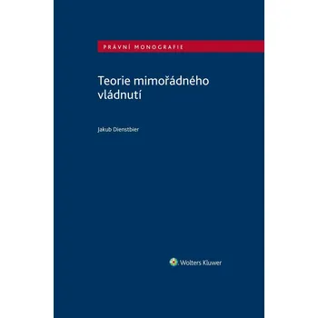 Kniha Teorie mimořádného vládnutí - Jakub Dienstbier (E-Kniha)
