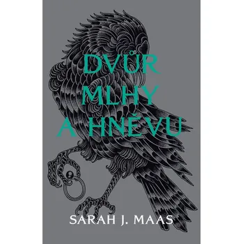 Kniha Dvůr mlhy a hněvu - Sarah J. Maas (E-Kniha)