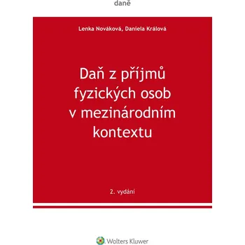 Kniha Daň z příjmů fyzických osob v mezinárodním kontextu, 2. vydání - Daniela Králová (E-Kniha)