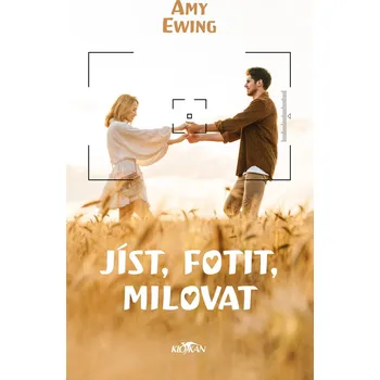 Kniha Jíst, fotit, milovat - Amy Ewing (E-Kniha)