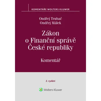 Kniha Zákon o Finanční správě č. 456/2011 Sb. Komentář. 2. vydání - O. Trubač (E-Kniha)
