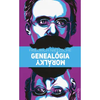 Kniha Genealógia morálky - Friedrich Nietzsche (E-Kniha)