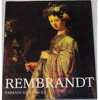 Literární biografie Starcky Emmanuel - Rembrandt
