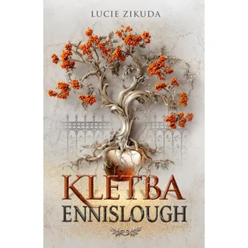 Kletba Ennislough - Lucie Zikuda