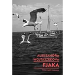 Fjaka - Chorvatská sezona - Aleksandra Wojtaszeková