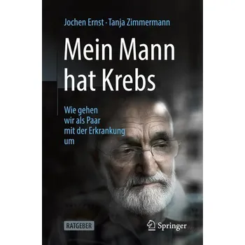 Mein Mann hat Krebs - Zimmermann, Tanja