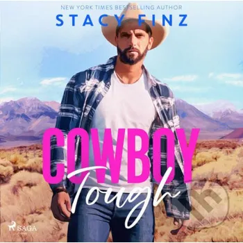 Cowboy Tough: A smalltown, single dad rancher romance (EN) - Stacy Finz Saga Egmont