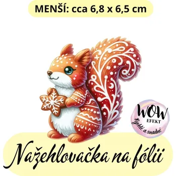 Nažehlovačky na fólii Nažehlovačka na fólii, PERNÍČEK - VEVERKA, 1 kus Zvolte VELIKOST motivu ZDE:: Menší