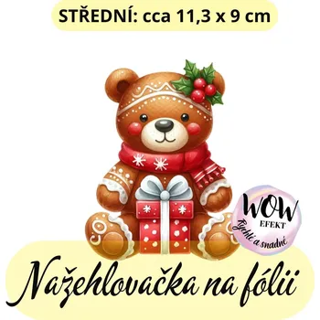 Nažehlovačky na fólii Nažehlovačka na fólii, PERNÍČEK - MEDVĚD S DÁRKEM, 1 kus Zvolte VELIKOST motivu ZDE:: Střední