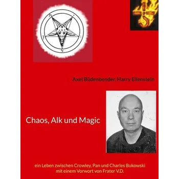 Chaos, Alk und Magic - Büdenbender, Axel