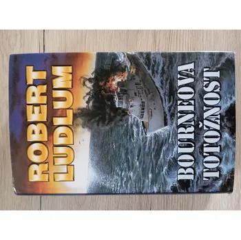 BOURNEOVA TOTOŽNOST – Robert Ludlum (antikvariát)