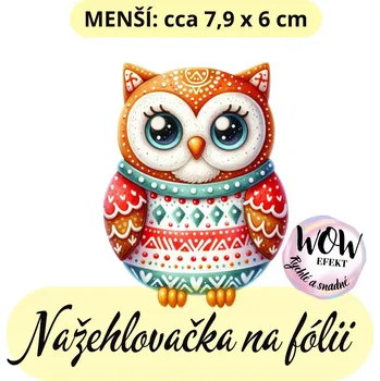 Nažehlovačky na fólii Nažehlovačka na fólii, PERNÍČEK - SOVA SE SVETREM, 1 kus Zvolte VELIKOST motivu ZDE:: Menší