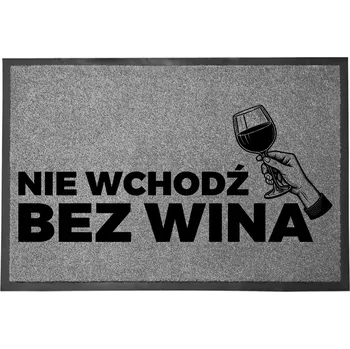 Rohožka VCHODOVÁ ROHOŽKA ŠEDÁ 40X60CM KE DVEŘÍM S HUMOREM VTIPNÁ | BEZ VÍNA