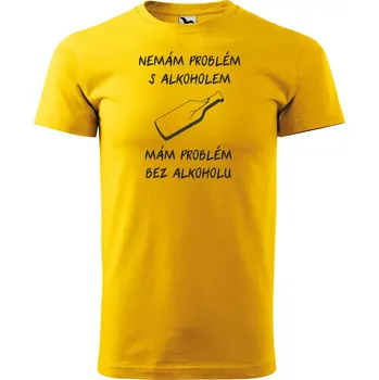 Sablio Tričko s potiskem Nemám problém s alkoholem - žluté S