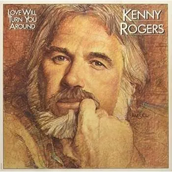 Zahraniční hudba SP Kenny Rogers: Love Will Turn You Around 2017 Winchester Pressing Vinyl