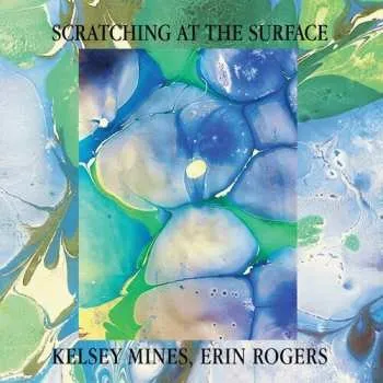 Zahraniční hudba CD Kelsey Mines: Scratching At The Surface 2025