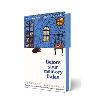 Before Your Memory Fades – Toshikazu Kawaguchi (EN)