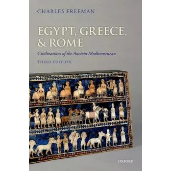 Kniha Egypt, Greece, and Rome – Charles Freeman (EN)