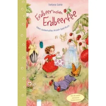 První čtění Erdbeerinchen Erdbeerfee: Mit 40 wieder ablösbaren Glitzer-Stickern. Pappbilderbuch ab 3 Jahren – Stefanie Dahle,Stefanie Dahle (DE)