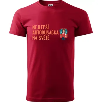 Pánská móda Sablio Tričko s potiskem Nejlepší autobusačka na světě - červené S