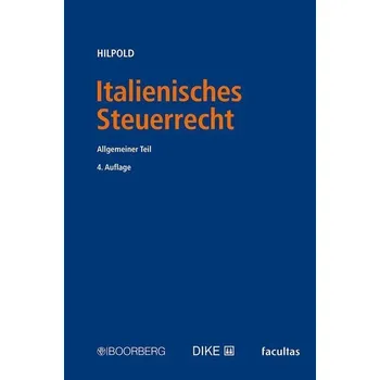 Italienisches Steuerrecht - Hilpold, Peter [DE] (2025, Brožovaná, Boorberg, R. Verlag)