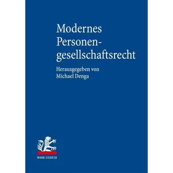Modernes Personengesellschaftsrecht - Denga, Michael