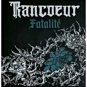 Zahraniční hudba LP Rancœur: Fatalité 2025