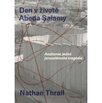Jeden den v životě Abeda Salamy - Nathan Thrall
