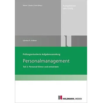 Prüfungsorientierte Aufgabensammlung "Personalmanagement" - Vollmer, Günther R.