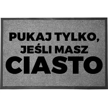 Rohožka VCHODOVÁ ROHOŽKA ŠEDÁ 40X60CM KE DVEŘÍM VTIPNÁ DO DOMU MÁŠ KOLÁČ?