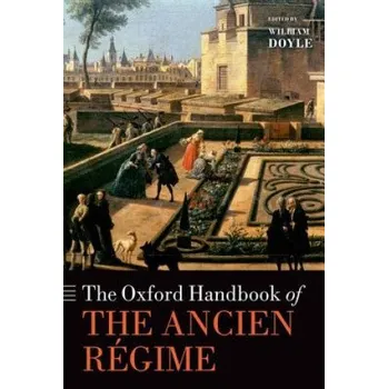 Oxford Handbook of the Ancien Regime – William Doyle (EN)
