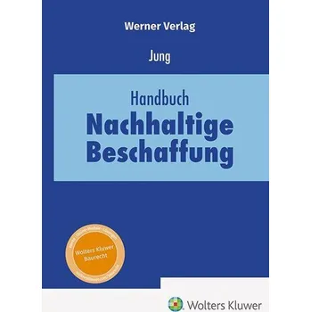 Handbuch Nachhaltige Beschaffung - Jung, Desiree