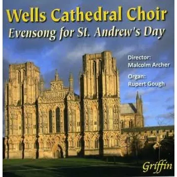 Zahraniční hudba CD Wells Cathedral Choir: Evensong For St Andrew’s Day 2011