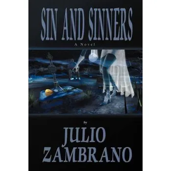 Sin and Sinners – Julio Zambrano (EN)