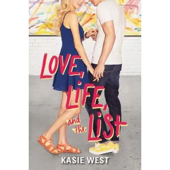 Umění Love, Life, and the List – Kasie West (EN)