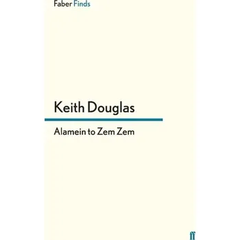 Alamein to Zem Zem - Sanders, Keith; Hodgins, Douglas