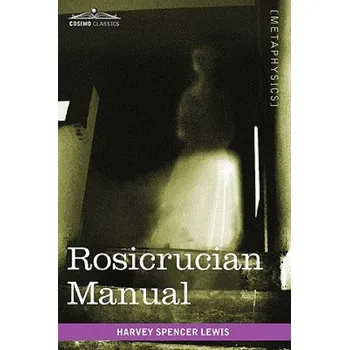 Rosicrucian Manual – Harvey Spencer Lewis (EN)