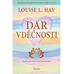 Dar vděčnosti – Louise L. Hay