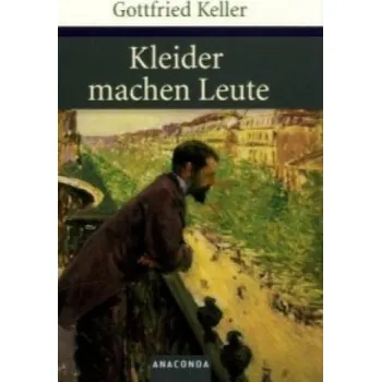 Kleider machen Leute: Novelle – Gottfried Keller (DE)