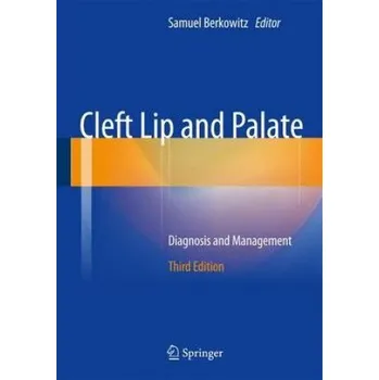 Cizojazyčná kniha Cleft Lip and Palate: Diagnosis and Management – Samuel Berkowitz (EN)
