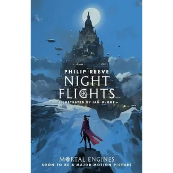 Beletrie pro dospělé Night Flights – Philip Reeve (EN)