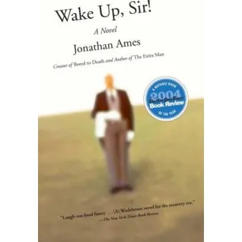 Beletrie pro dospělé Wake Up, Sir! – Jonathan Ames (EN)
