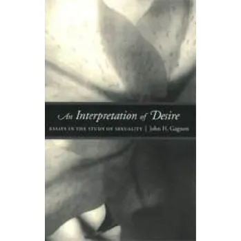Interpretation of Desire - Gagnon, John