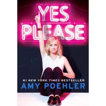 Umění Yes Please – Amy Poehler (EN)