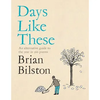 Cizojazyčná kniha Days Like These – Brian Bilston (EN)